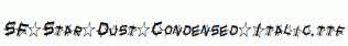 SF-Star-Dust-Condensed-Italic.ttf
