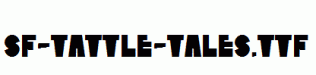 SF-Tattle-Tales.ttf