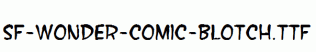 SF-Wonder-Comic-Blotch.ttf