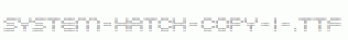SYSTEM-HATCH-copy-1-.ttf