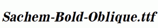 Sachem-Bold-Oblique.ttf