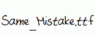 Same_Mistake.ttf