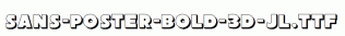 Sans-Poster-Bold-3D-JL.ttf