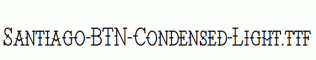 Santiago-BTN-Condensed-Light.ttf