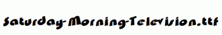Saturday-Morning-Television.ttf