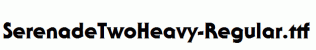 SerenadeTwoHeavy-Regular.ttf