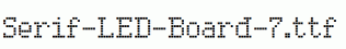 Serif-LED-Board-7.ttf