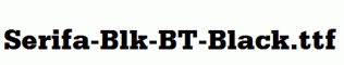 Serifa-Blk-BT-Black.ttf