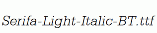 Serifa-Light-Italic-BT.ttf