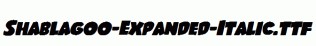 Shablagoo-Expanded-Italic.ttf