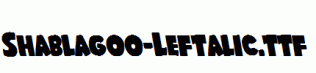 Shablagoo-Leftalic.ttf