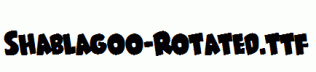Shablagoo-Rotated.ttf