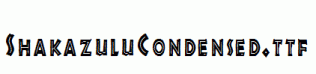 ShakazuluCondensed.ttf