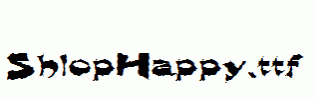 ShlopHappy.ttf