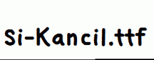 Si-Kancil.ttf