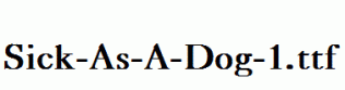 Sick-As-A-Dog-1.ttf