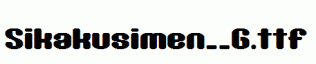 Sikakusimen__G.ttf