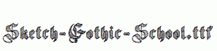 Sketch-Gothic-School.ttf