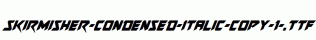 Skirmisher-Condensed-Italic-copy-1-.ttf