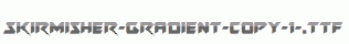 Skirmisher-Gradient-copy-1-.ttf