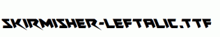 Skirmisher-Leftalic.ttf