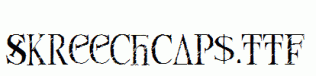 SkreechCaps.ttf