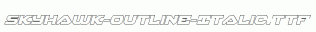Skyhawk-Outline-Italic.ttf