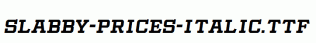Slabby-Prices-Italic.ttf