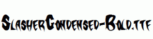 SlasherCondensed-Bold.ttf