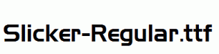 Slicker-Regular.ttf