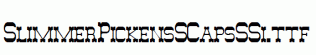 SlimmerPickensSCapsSSi.ttf