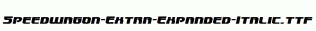 Speedwagon-Extra-Expanded-Italic.ttf