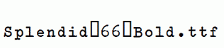 Splendid-66-Bold.ttf