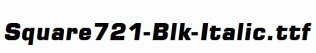 Square721-Blk-Italic.ttf