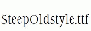 SteepOldstyle.ttf