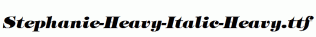 Stephanie-Heavy-Italic-Heavy.ttf