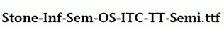 Stone-Inf-Sem-OS-ITC-TT-Semi.ttf