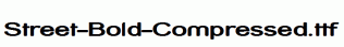 Street-Bold-Compressed.ttf