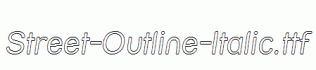 Street-Outline-Italic.ttf