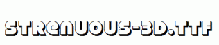 Strenuous-3D.ttf