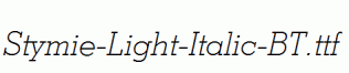 Stymie-Light-Italic-BT.ttf
