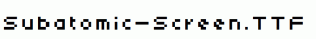 Subatomic-Screen.ttf
