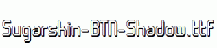 Sugarskin-BTN-Shadow.ttf