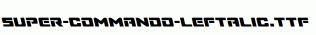 Super-Commando-Leftalic.ttf