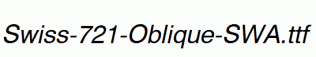 Swiss-721-Oblique-SWA.ttf