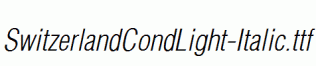 SwitzerlandCondLight-Italic.ttf