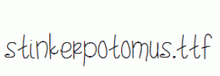 stinkerpotomus.ttf