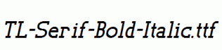 TL-Serif-Bold-Italic.ttf