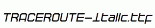 TRACEROUTE-Italic.ttf