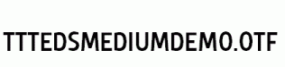 TTTedsMediumDEMO.otf